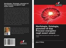 Morfologia, fisiologia, giunzioni di Gap Processi energetici negli esseri umani kitap kapağı