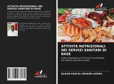 Copertina di ATTIVITÀ NUTRIZIONALI NEI SERVIZI SANITARI DI BASE