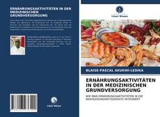 Capa do livro de ERNÄHRUNGSAKTIVITÄTEN IN DER MEDIZINISCHEN GRUNDVERSORGUNG 