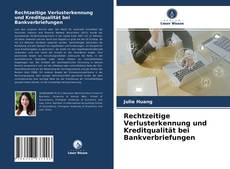 Portada del libro de Rechtzeitige Verlusterkennung und Kreditqualität bei Bankverbriefungen