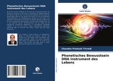 Phonetisches Bewusstsein DNA Instrument des Lebens的封面