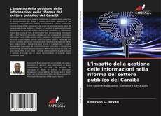 L'impatto della gestione delle informazioni nella riforma del settore pubblico dei Caraibi kitap kapağı