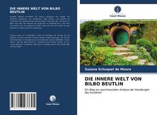 DIE INNERE WELT VON BILBO BEUTLIN的封面