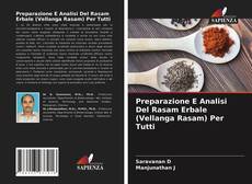 Preparazione E Analisi Del Rasam Erbale (Vellanga Rasam) Per Tutti kitap kapağı