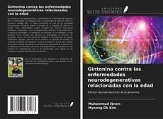 Portada del libro de Gintonina contra las enfermedades neurodegenerativas relacionadas con la edad