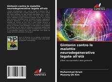 Bookcover of Gintonin contro le malattie neurodegenerative legate all'età