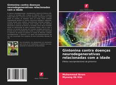 Обложка Gintonina contra doenças neurodegenerativas relacionadas com a idade