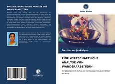 Bookcover of EINE WIRTSCHAFTLICHE ANALYSE VON WANDERARBEITERN