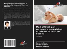 Modi ottimali per correggere le condizioni di carenza di ferro nei neonati kitap kapağı