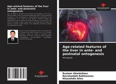 Buchcover von Age-related features of the liver in ante- and postnatal ontogenesis