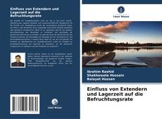 Bookcover of Einfluss von Extendern und Lagerzeit auf die Befruchtungsrate