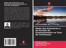 Buchcover von Efeito dos Extensores e do Período de Armazenamento na Taxa de Fertilização