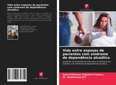 Обложка Vida entre esposas de pacientes com síndrome de dependência alcoólica