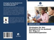 Couverture de Strategien für den Markteintritt im Ausland: Der Weg zur Geschäftsexpansion