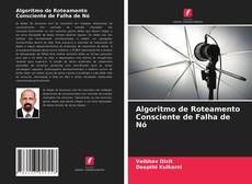 Algoritmo de Roteamento Consciente de Falha de Nó的封面