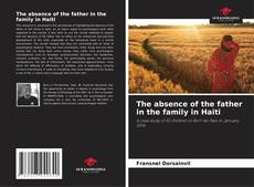 The absence of the father in the family in Haiti的封面