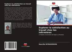 Couverture de Explorer la satisfaction au travail chez les infirmières