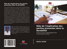 Couverture de Rôle de l'implication des parties prenantes dans la durabilité