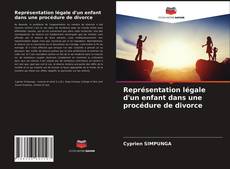 Couverture de Représentation légale d'un enfant dans une procédure de divorce