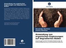 Couverture de Anwendung von organischen Ergänzungen auf degradierten Böden