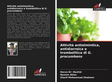 Attività antielmintica, antidiarroica e trombolitica di G. procumbens kitap kapağı