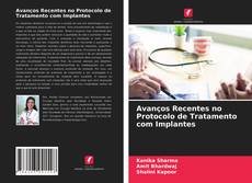 Buchcover von Avanços Recentes no Protocolo de Tratamento com Implantes