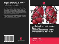 Buchcover von Medidas Preventivas de Doenças Cardiovasculares entre Profissionais de Saúde