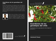 Bookcover of Guardianes de los genotipos del chile