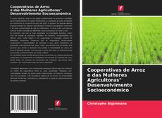 Buchcover von Cooperativas de Arroz e das Mulheres Agricultoras" Desenvolvimento Socioeconómico