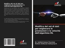 Modifica del set di dati per migliorare le prestazioni e la velocità dell'algoritmo ML kitap kapağı