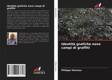 Identità grafiche nove campi di graffiti kitap kapağı