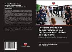 Couverture de Corrélats sociaux et démographiques des performances scolaires des étudiants