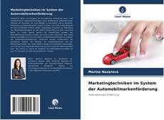 Couverture de Marketingtechniken im System der Automobilmarkenförderung