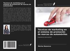 Buchcover von Técnicas de marketing en el sistema de promoción de marcas de automóviles