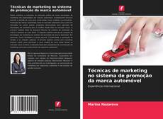 Copertina di Técnicas de marketing no sistema de promoção da marca automóvel