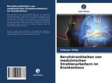 Обложка Berufskrankheiten von medizinischen Strahlenarbeitern im Krankenhaus