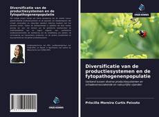 Bookcover of Diversificatie van de productiesystemen en de fytopathogenenpopulatie