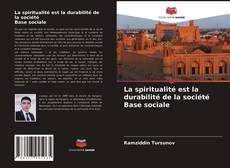 Couverture de La spiritualité est la durabilité de la société Base sociale