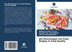 Couverture de Die Mischungen von Food Display & Food Quality