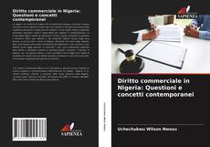 Diritto commerciale in Nigeria: Questioni e concetti contemporanei kitap kapağı