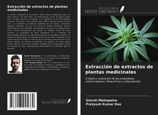 Bookcover of Extracción de extractos de plantas medicinales