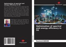 Portada del libro de Optimization of spectral and energy efficiency in 5G