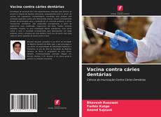 Capa do livro de Vacina contra cáries dentárias 