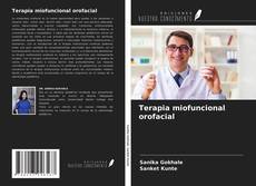 Bookcover of Terapia miofuncional orofacial