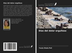 Bookcover of Días del dolor orgulloso