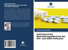 Couverture de Antiretrovirale Behandlungsabbrüche bei HIV- und AIDS-Patienten