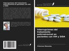 Bookcover of Interrupciones del tratamiento antirretroviral en pacientes con VIH y SIDA