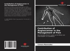 Portada del libro de Contribution of Angioscanner in the Management of Pain