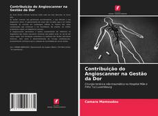 Buchcover von Contribuição do Angioscanner na Gestão da Dor