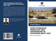 Couverture de INTER-ETHNISCHE KONFLIKTE UND VERTREIBUNG IN ÄTHIOPIEN NACH 1991